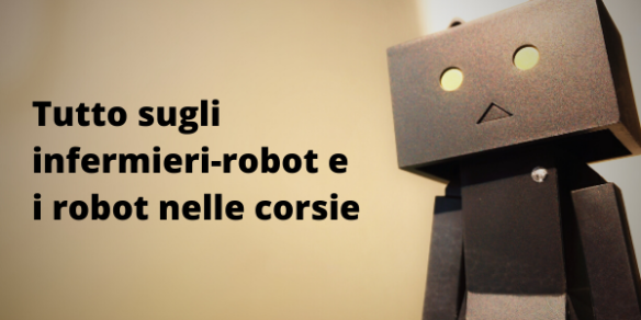 Tutto sugli infermieri-robot e i robot nelle corsie