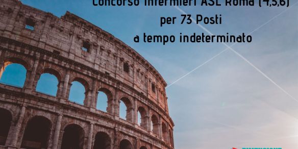 Concorso Infermieri ASL Roma (4,5,6) per 73 Posti a tempo indeterminato