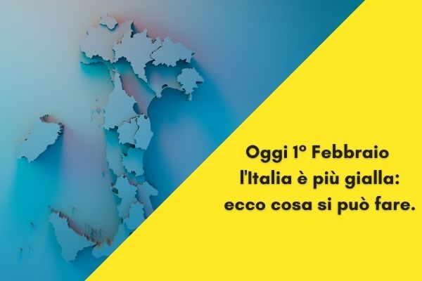 Italia dal 1° Febbraio è più gialla