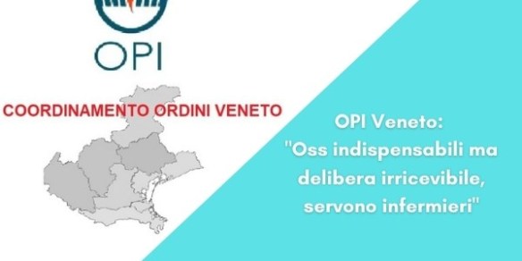 OPI Veneto Oss indispensabili ma delibera irricevibile, servono infermieri
