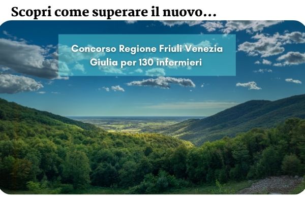 Concorso Regione Friuli Venezia Giulia per 130 infermieri a tempo indeterminato