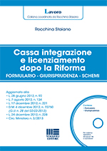 Cassa integrazione e licenziamento dopo la Riforma