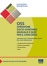 OSS Operatore socio-sanitario - Manuale e quiz per il concorso